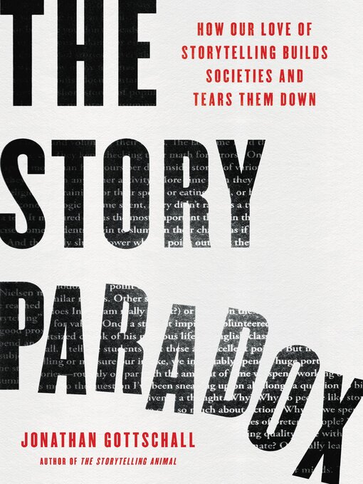 Title details for The Story Paradox by Jonathan Gottschall - Available